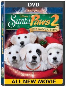 Santa paws 2 the Santa pups Book cover