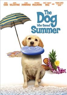 The dog who saved summer Book cover