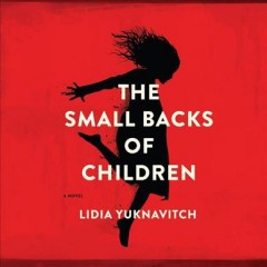 The small backs of children : a novel  Cover Image