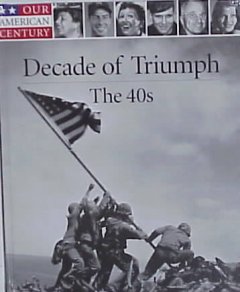 Decade of triumph, the 40s  Cover Image
