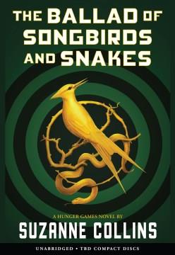 The ballad of songbirds and snakes  Cover Image