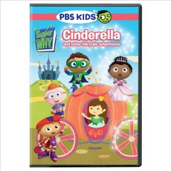 Super why! Cinderella and other fairytale adventures  Cover Image