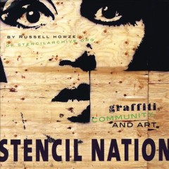 Stencil nation : graffiti, community, and art Book cover