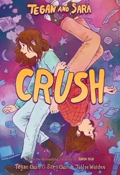 Tegan and Sara Crush Book cover