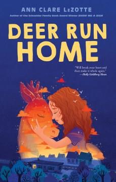 Deer run home : a novel in verse Book cover
