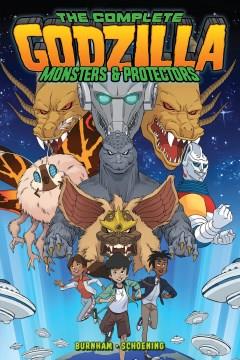 Godzilla : the complete monsters and protectors Book cover
