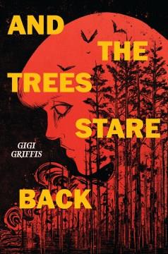 And the trees stare back Book cover