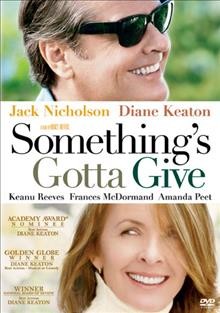 Something's gotta give  Cover Image