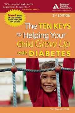 Ten keys to helping your child grow up with diabetes  Cover Image