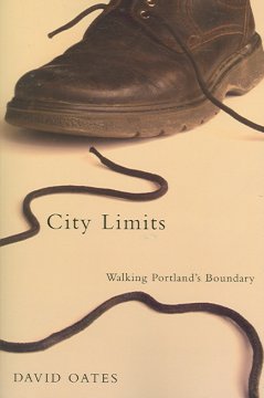 City limits : walking Portland's boundary  Cover Image