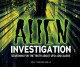Go to record Alien investigation : searching for the truth about UFOs a...