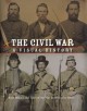 Go to record The Civil war : a visual history : rare images and tales o...