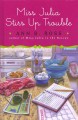 Go to record Miss Julia stirs up trouble
