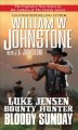 Go to record Luke Jensen, bounty hunter : bloody Sunday