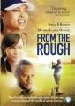 Go to record From the rough