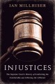 Go to record Injustices : the Supreme Court's history of comforting the...
