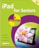 Go to record iPad for seniors : in easy steps