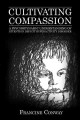 Go to record Cultivating compassion : a psychodynamic understanding of ...
