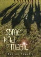 Go to record Some kind of magic