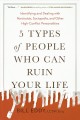 Go to record 5 types of people who can ruin your life : identifying and...
