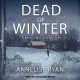 Go to record Dead of Winter.