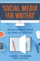 Go to record Social media for writers : marketing strategies for buildi...