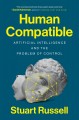 Go to record Human compatible : artificial intelligence and the problem...