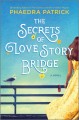 Go to record The secrets of love story bridge