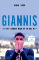 Go to record Giannis : the improbable rise of an NBA MVP