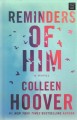 Go to record Reminders of him : a novel