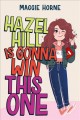 Go to record Hazel Hill is gonna win this one