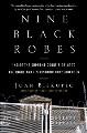 Go to record Nine black robes : inside the Supreme Court's drive to the...