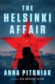 Go to record The Helsinki affair : a novel