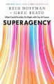 Go to record Superagency : what could possibly go right with our AI fut...