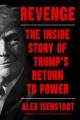 Go to record Revenge : the inside story of Trump's return to power