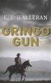 Go to record Gringo gun