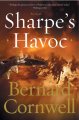 Go to record Sharpe's havoc : Richard Sharpe and the campaign in northe...