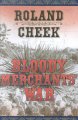 Go to record Bloody merchants' war