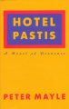Go to record Hotel Pastis : a novel of Provence