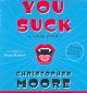 Go to record You suck : [a love story]