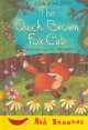 Go to record The quick brown fox cub