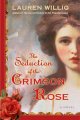 Go to record The seduction of the crimson rose