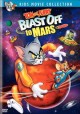 Go to record Tom and Jerry. Blast off to Mars!