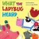 Go to record What the ladybug heard